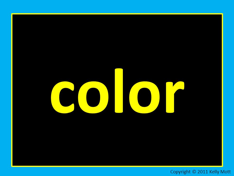 color Copyright © 2011 Kelly Mott