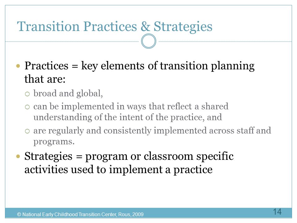 Transition Practices & Strategies