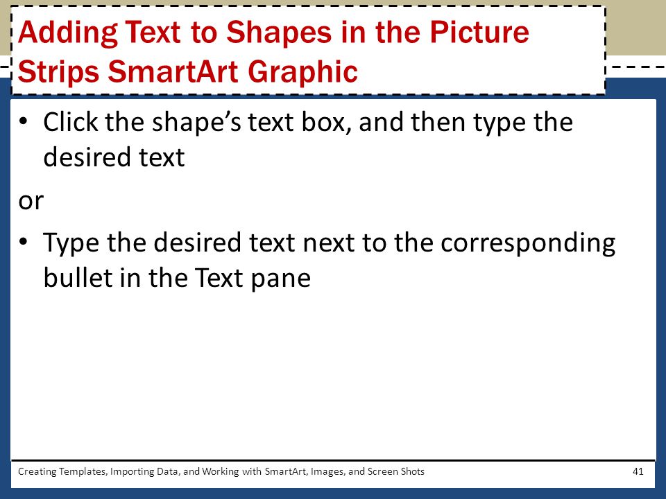 Adding Text to Shapes in the Picture Strips SmartArt Graphic