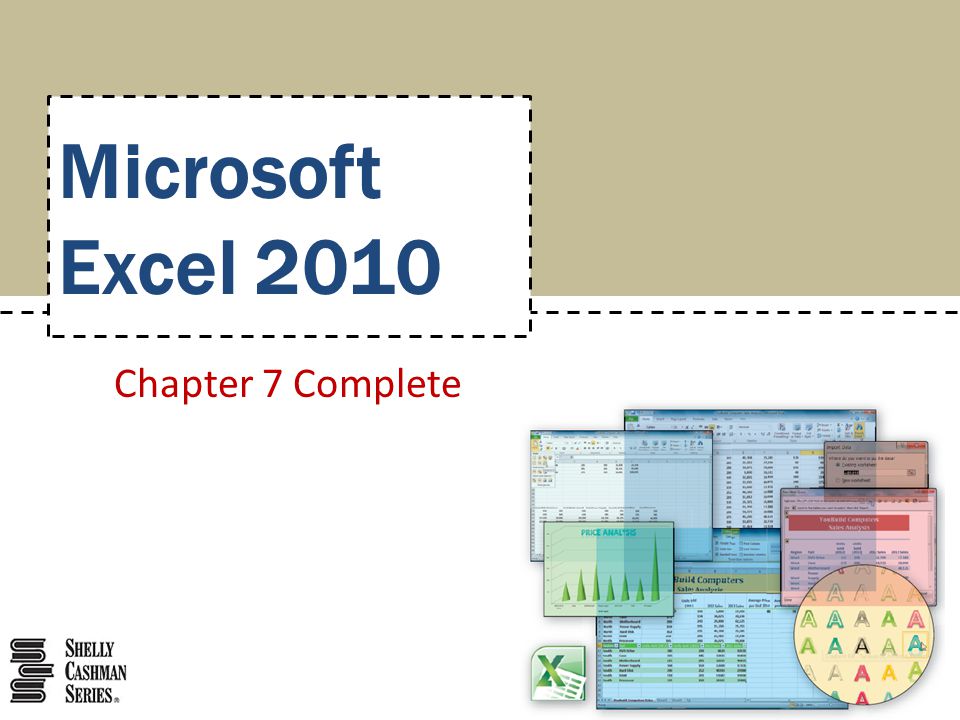 Microsoft Excel 2010 Chapter 7 Complete