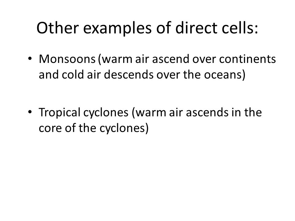 Other examples of direct cells: