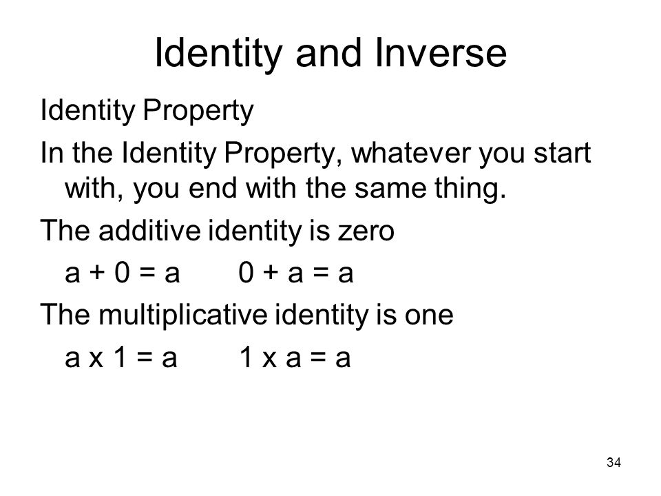 Identity and Inverse Identity Property