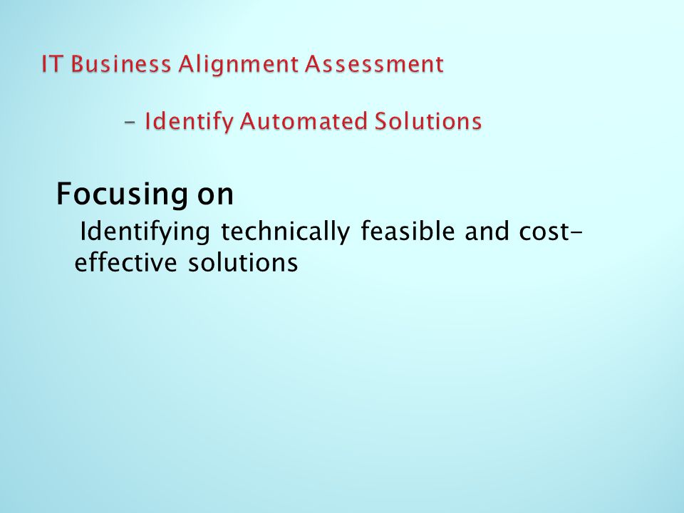 IT Business Alignment Assessment - Identify Automated Solutions