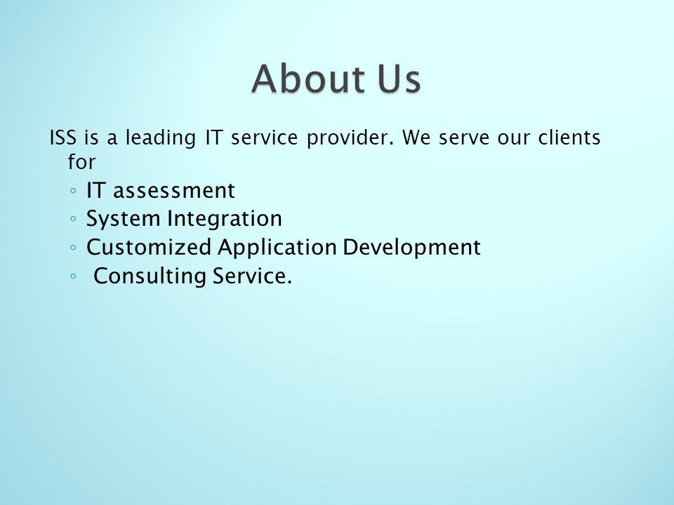About Us IT assessment System Integration