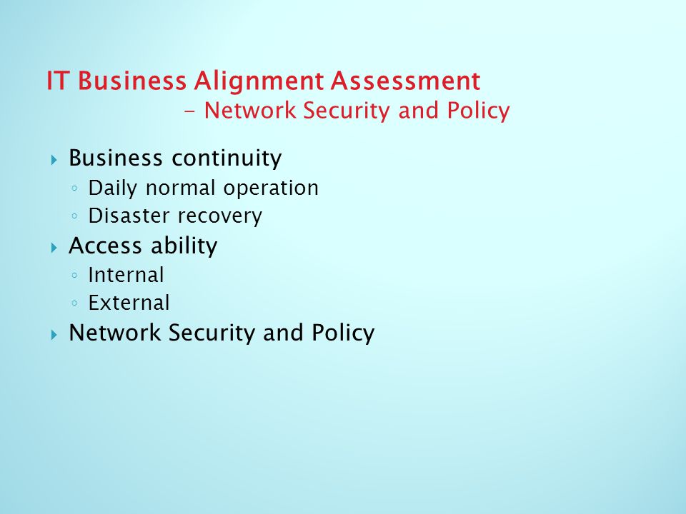IT Business Alignment Assessment - Network Security and Policy