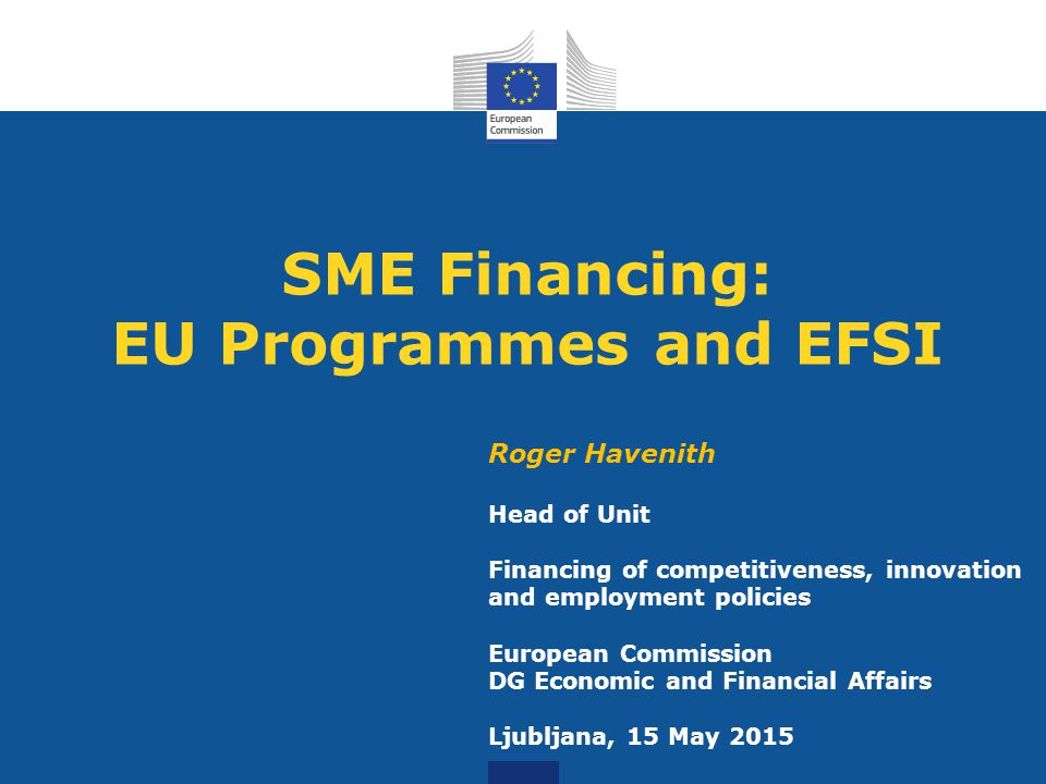 SME Financing: EU Programmes and EFSI