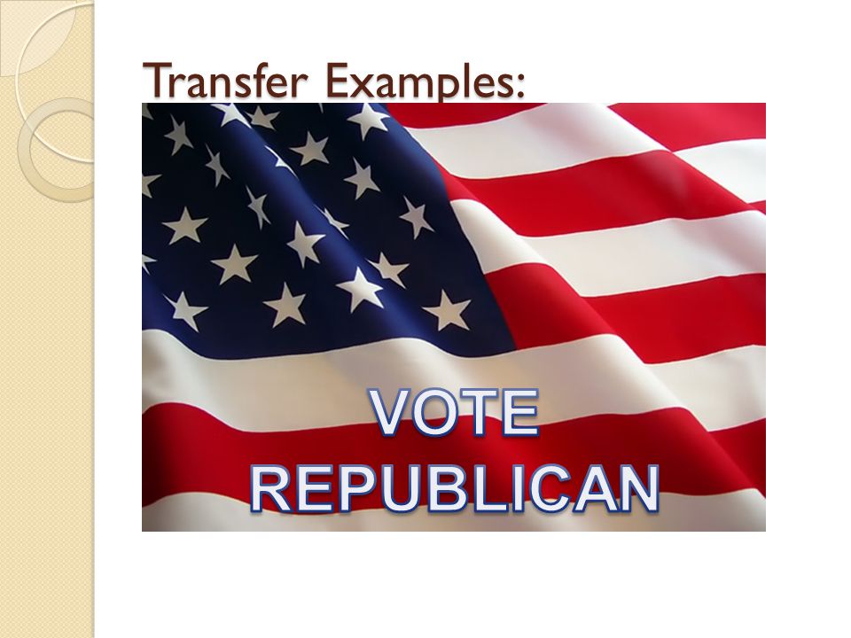 Transfer Examples: VOTE REPUBLICAN