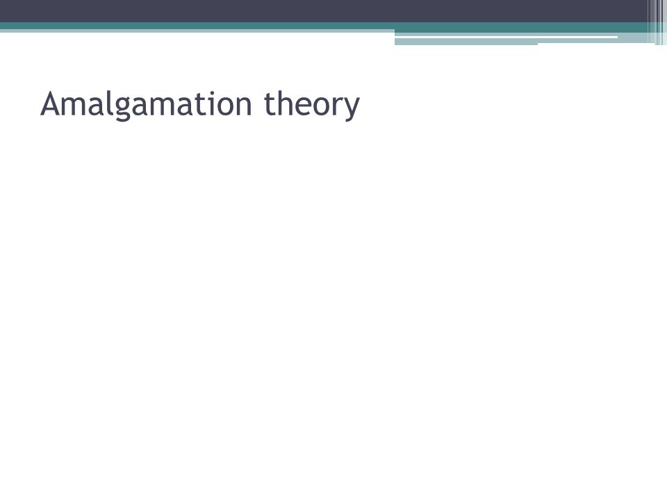 Amalgamation theory