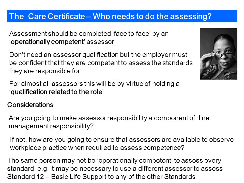 The Care Certificate – Who needs to do the assessing
