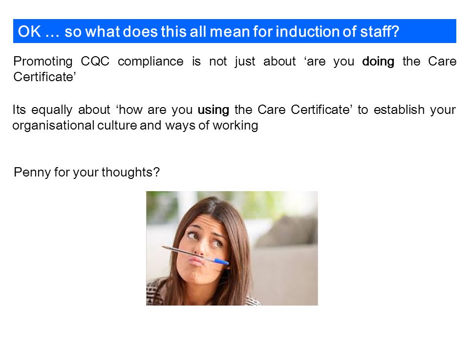 OK … so what does this all mean for induction of staff