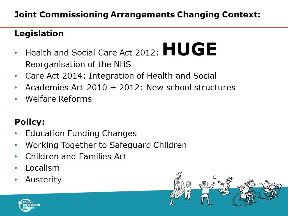 Joint Commissioning Arrangements Changing Context: