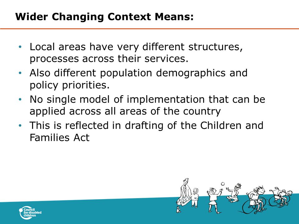 Wider Changing Context Means: