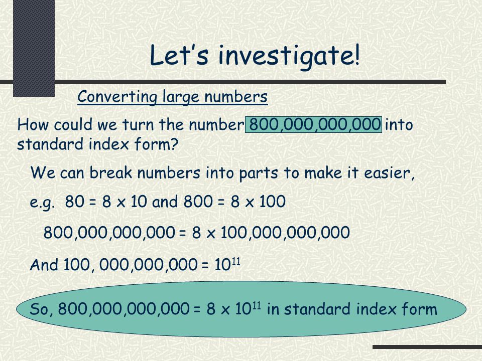 Let’s investigate! Converting large numbers
