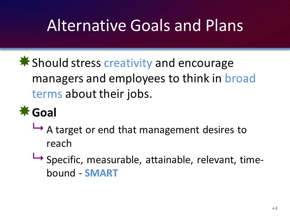 Alternative Goals and Plans