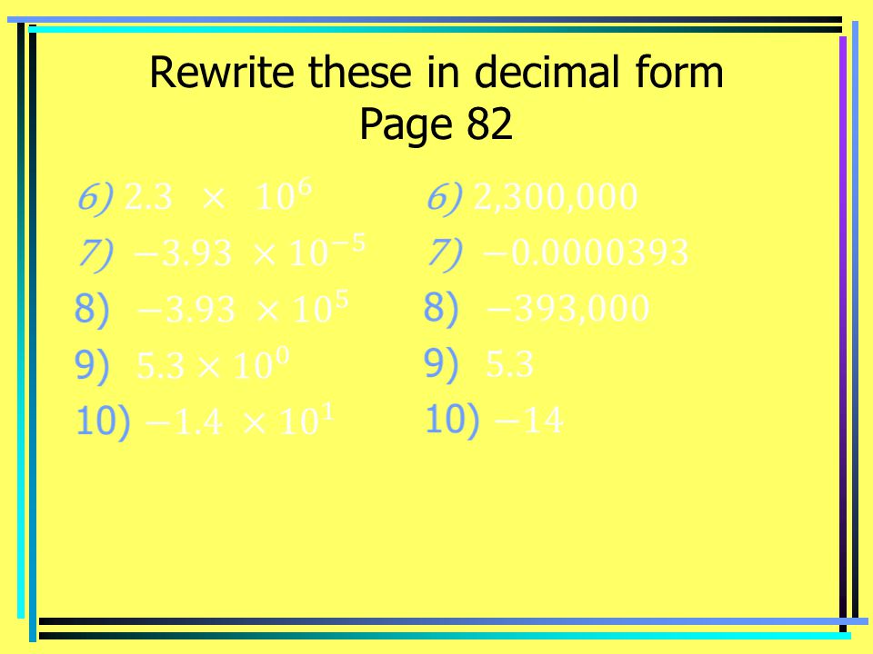 Rewrite these in decimal form Page 82