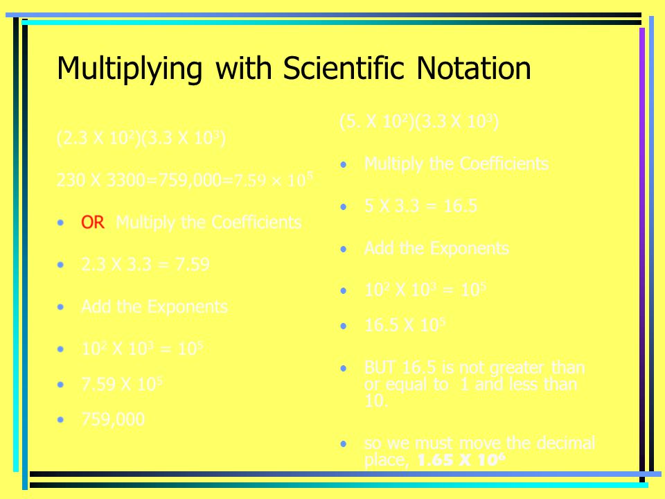 Multiplying with Scientific Notation