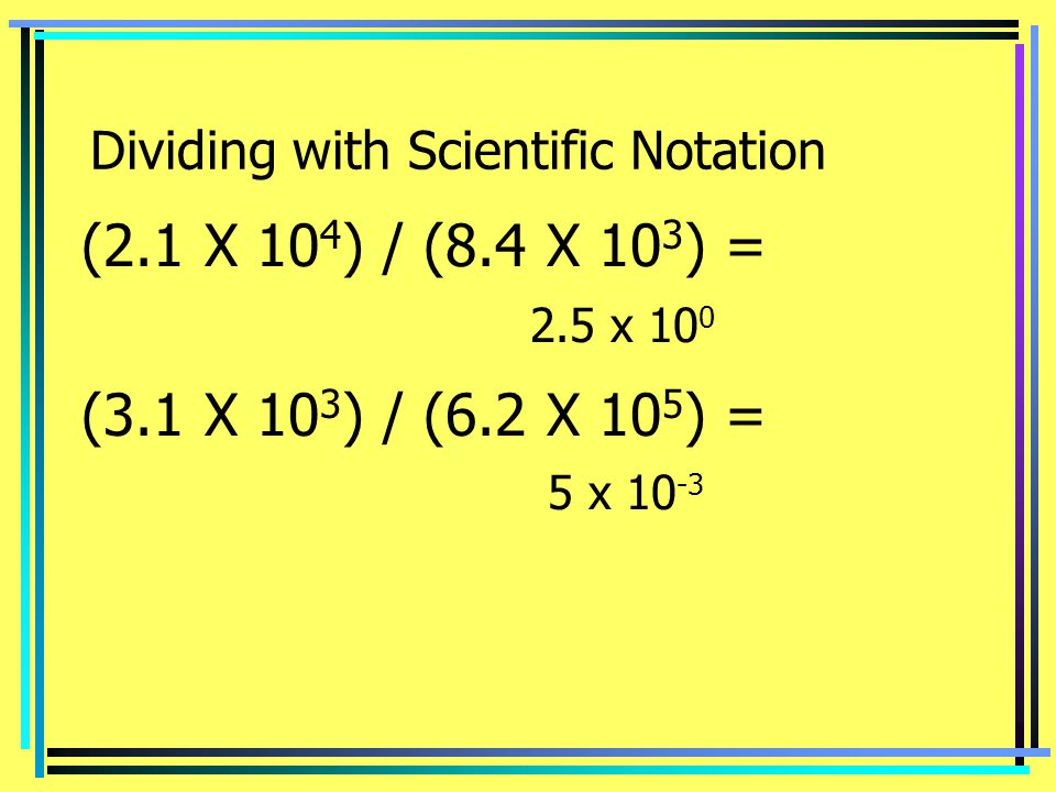 Dividing with Scientific Notation