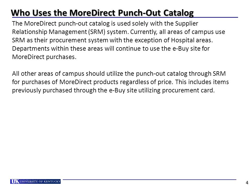 Who Uses the MoreDirect Punch-Out Catalog