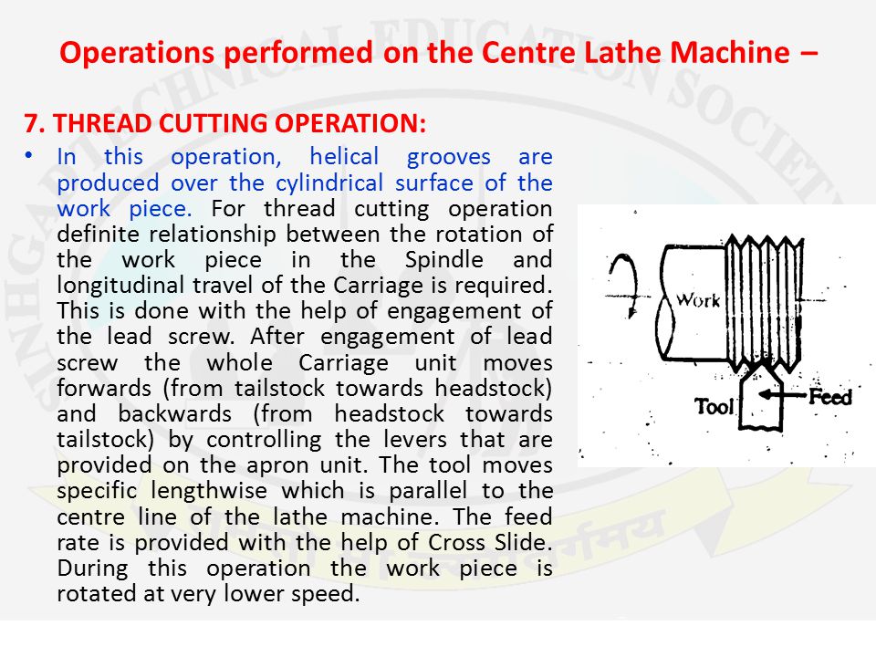Operations performed on the Centre Lathe Machine –