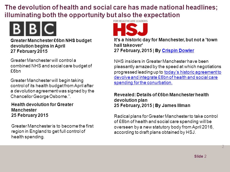 The devolution of health and social care has made national headlines; illuminating both the opportunity but also the expectation