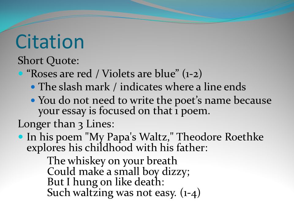 Citation Short Quote: Roses are red / Violets are blue (1-2)