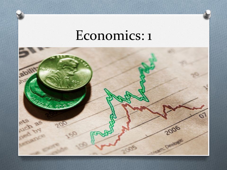 Economics: 1
