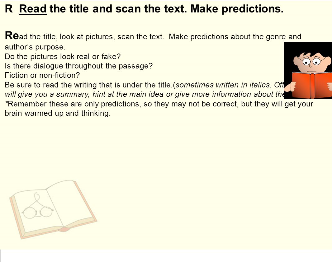 R Read the title and scan the text. Make predictions.