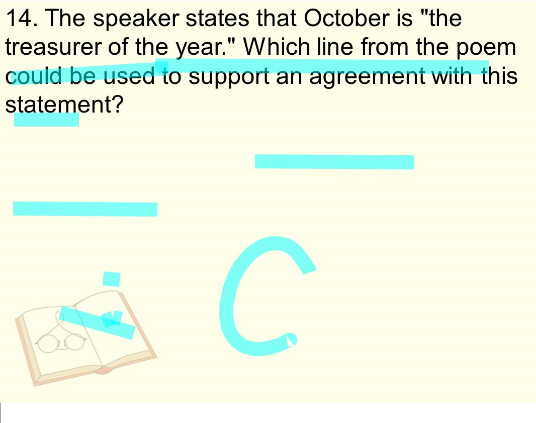14. The speaker states that October is the treasurer of the year
