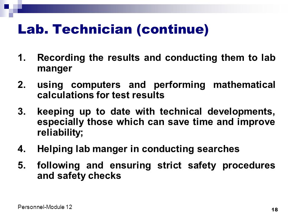 Lab. Technician (continue)