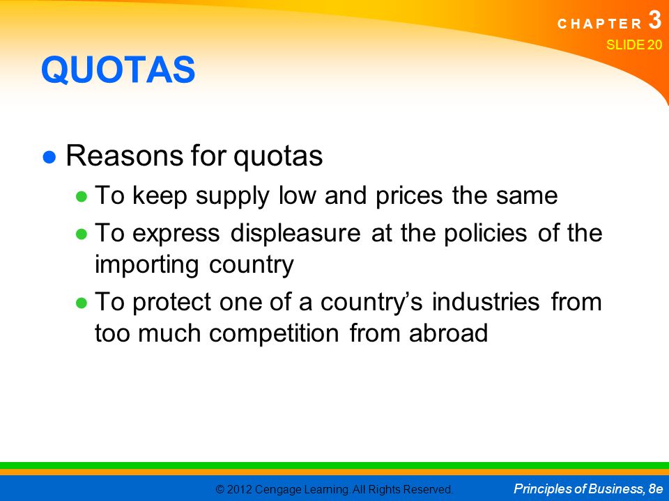 QUOTAS Reasons for quotas To keep supply low and prices the same