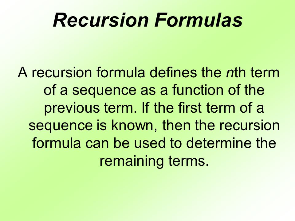 Recursion Formulas