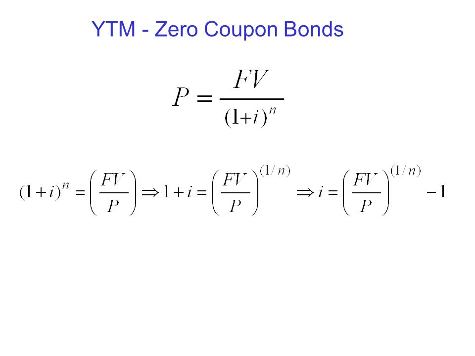 YTM - Zero Coupon Bonds