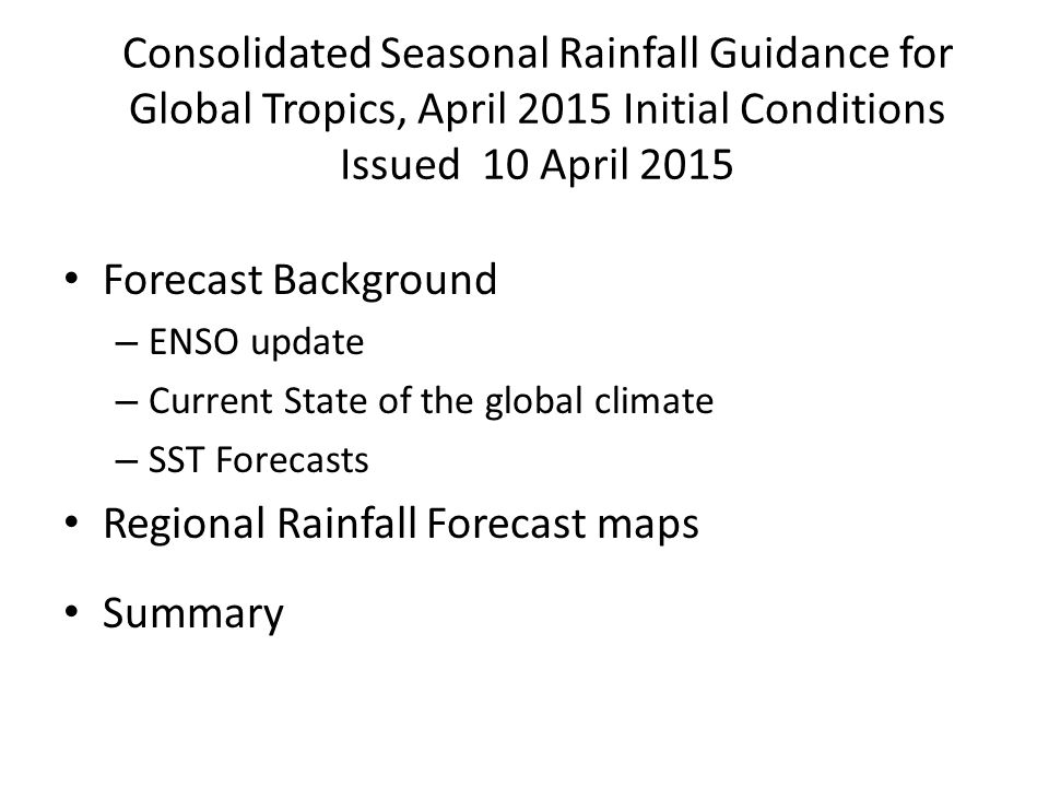 Regional Rainfall Forecast maps Summary