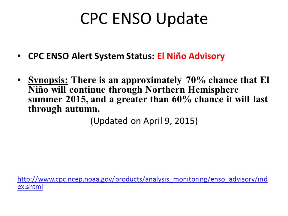 CPC ENSO Update CPC ENSO Alert System Status: El Niño Advisory