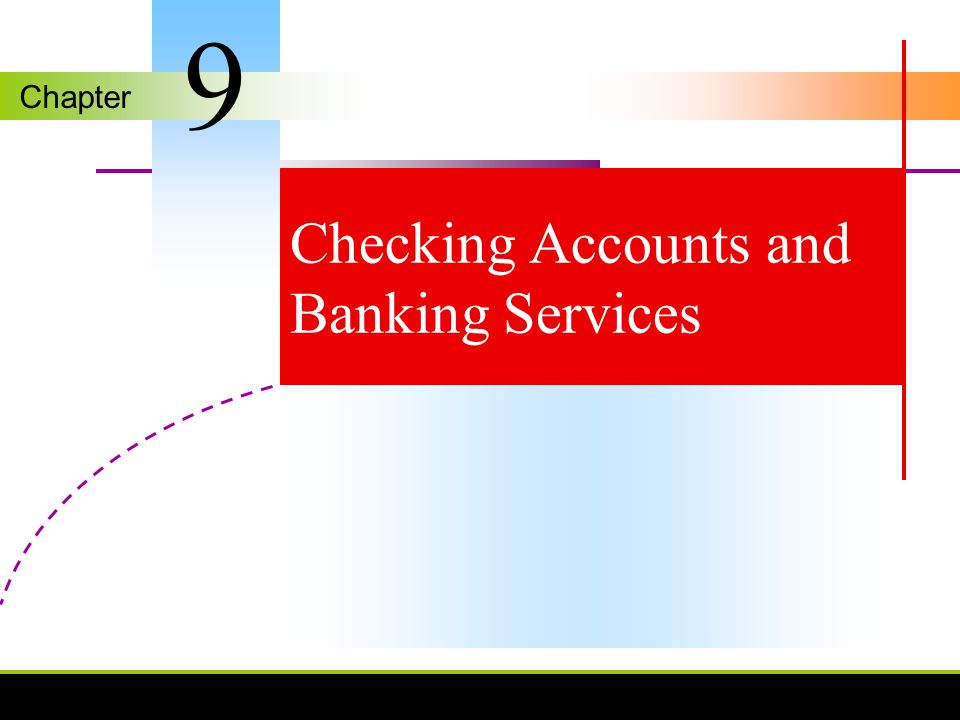 Checking Accounts and Banking Services