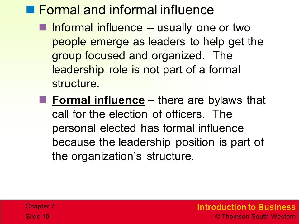 Formal and informal influence