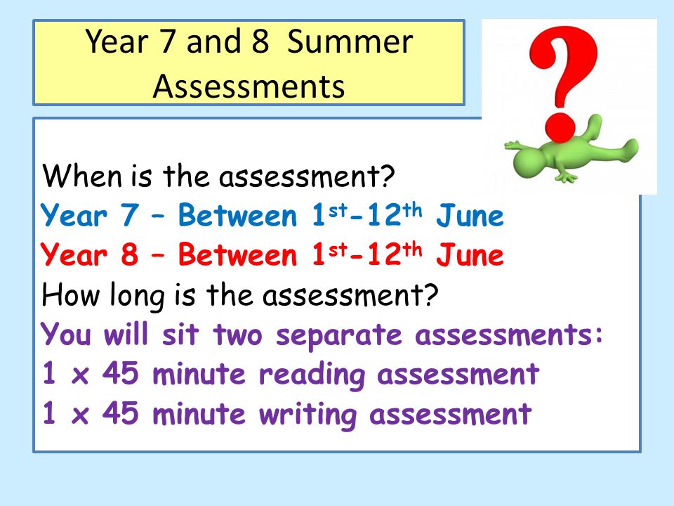 Year 7 and 8 Summer Assessments