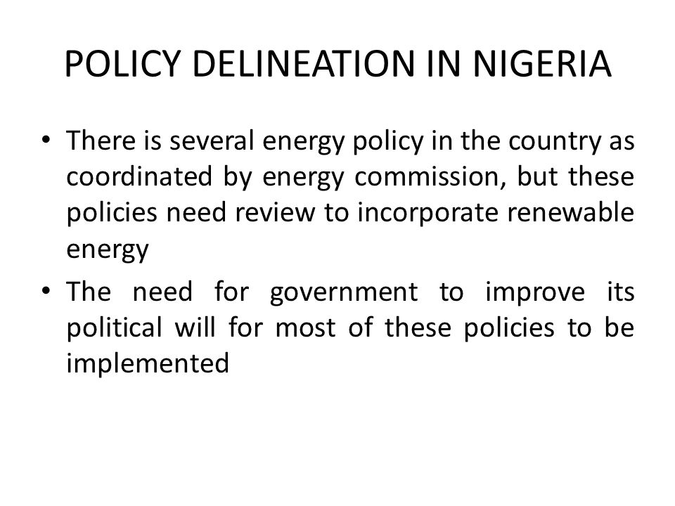 POLICY DELINEATION IN NIGERIA