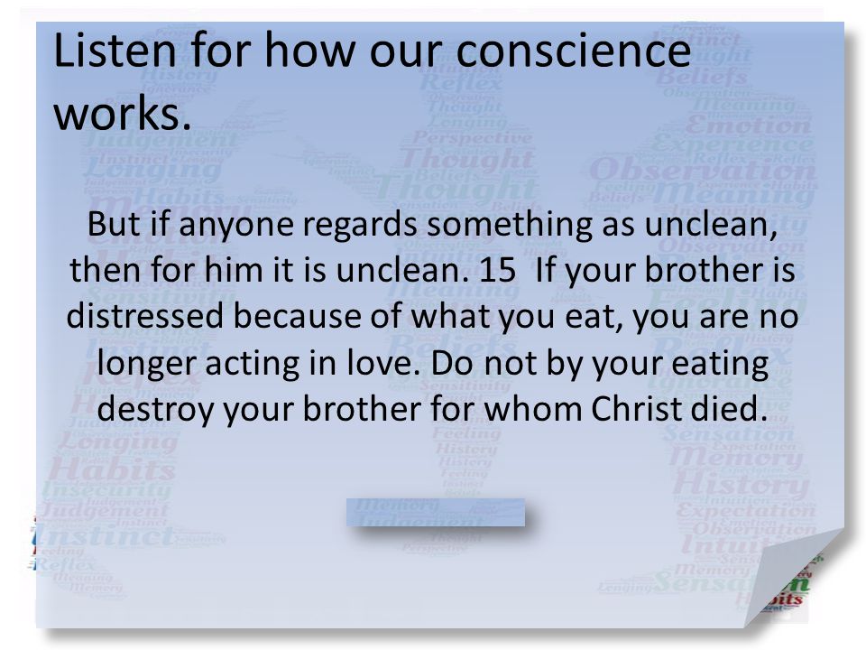 Listen for how our conscience works.