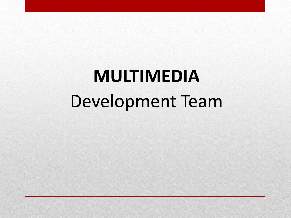 MULTIMEDIA Development Team