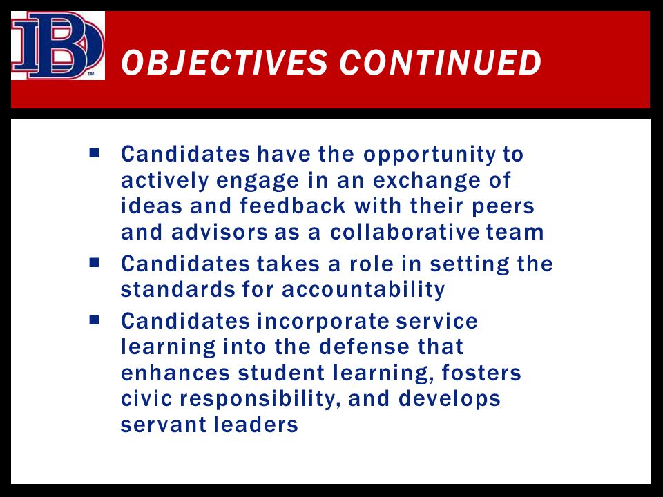 Objectives CONTINUED