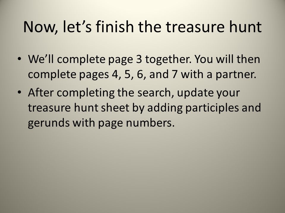 Now, let’s finish the treasure hunt