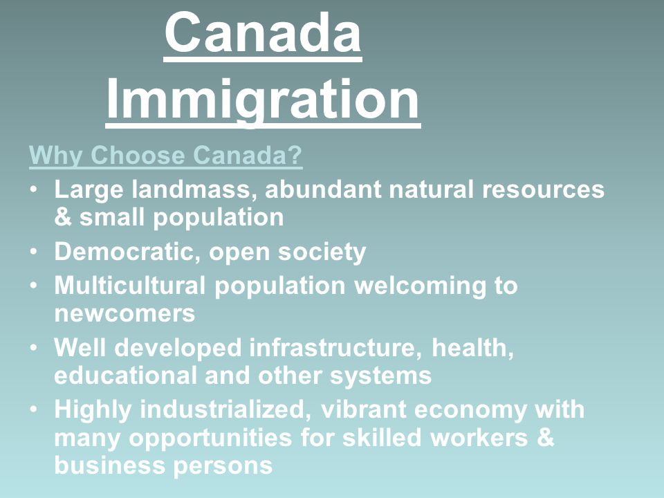 Canada Immigration Why Choose Canada