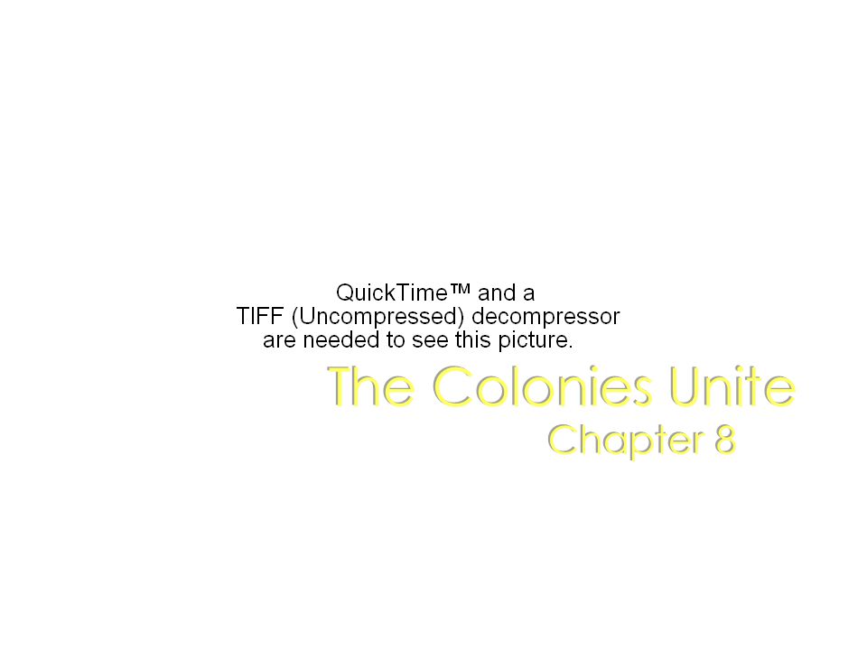 The Colonies Unite Chapter 8