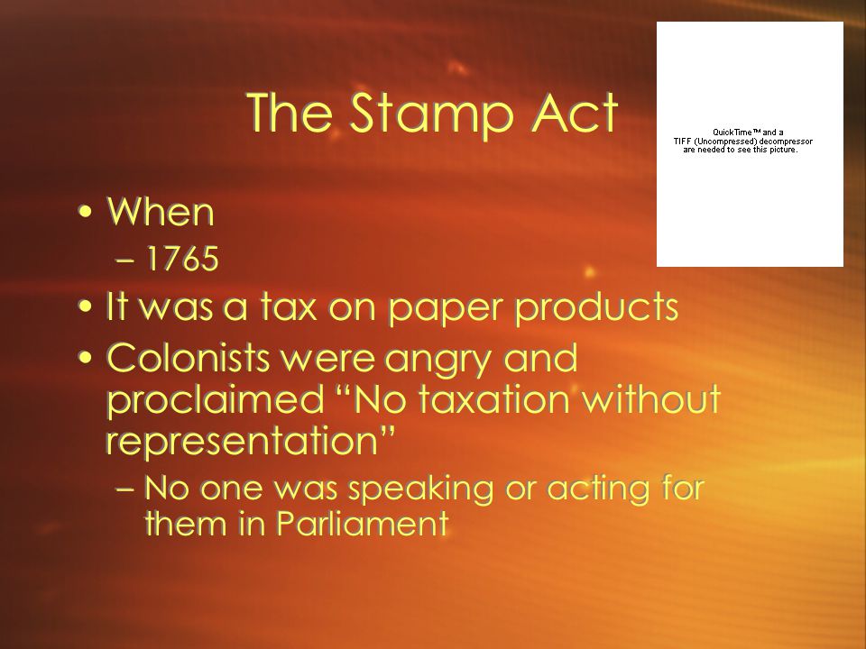 The Stamp Act When It was a tax on paper products