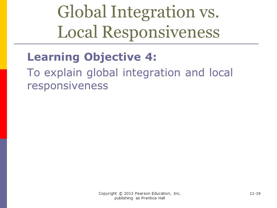 Global Integration vs. Local Responsiveness