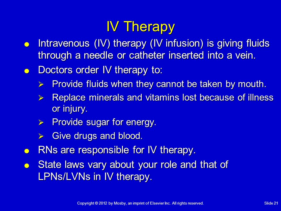 IV Therapy Intravenous (IV) therapy (IV infusion) is giving fluids through a needle or catheter inserted into a vein.