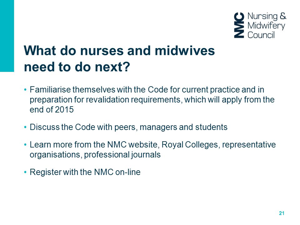 What do nurses and midwives need to do next