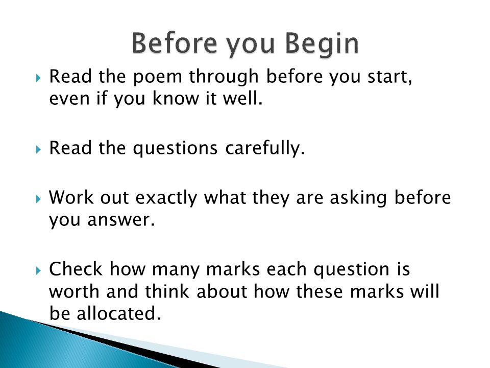 Before you Begin Read the poem through before you start, even if you know it well. Read the questions carefully.