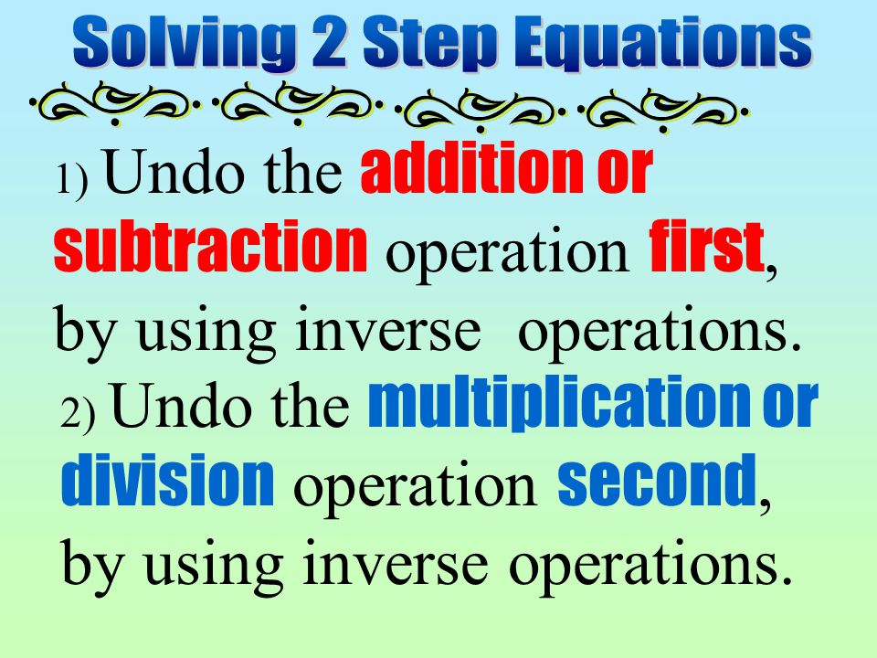 Solving 2 Step Equations